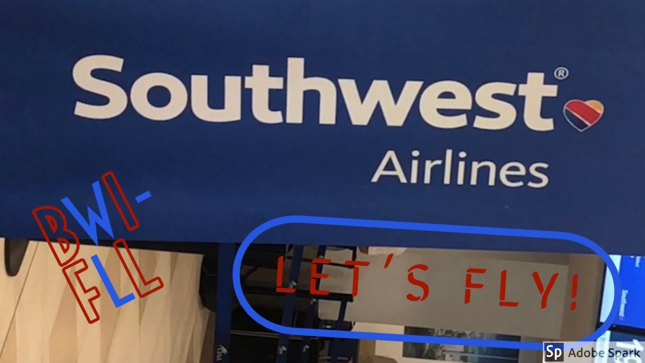 Let's Fly! Southwest From BWI To FLL! - YouTube