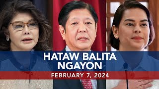 UNTV: HATAW BALITA  |   February 7, 2024