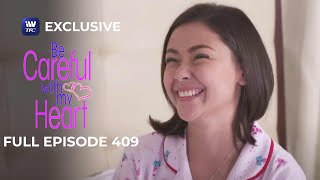 Full Episode 409 | Be Careful With My Heart