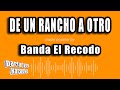 Banda El Recodo - De Un Rancho A Otro (Versión Karaoke)