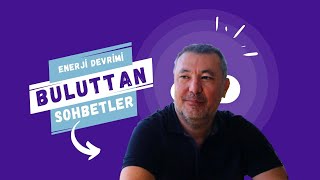 ENERJİ DEVRİMİ (Yenilenebilir Enerji)