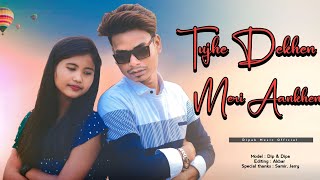 Tujhe Dekhe Meri Aankhen New Song ( official song) || Cute Love Story / Tujhe Dekhe Meri Aankhen ||