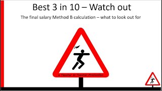 Final Salary - Method B and Potential Problems