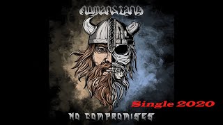 NOMANS LAND - No Compromises (Lyric Video)