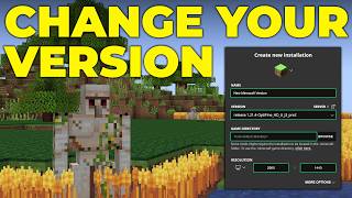 How To Change Your Version of Minecraft (Java Edition)