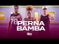 Perna Bamba - Parangolé e Léo Santana | FitDance (Coreografia)