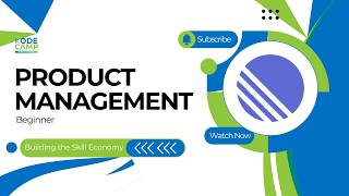 KodeCamp 6.0 Product Management Class 2 - Introduction to Product Management 2