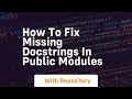 how to fix missing docstrings in public modules