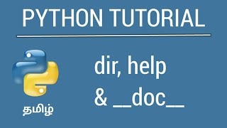 Python dir, help and __doc__ - Tamil Tutorial | iCoding