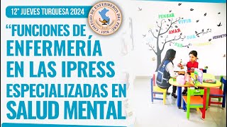 Funciones de Enfermería en las IPRESS Especializadas en Salud Mental