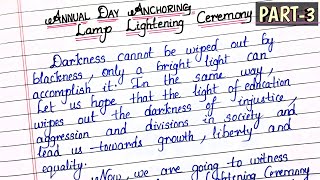 Annual Day Anchoring Script| PART-3| Lamp Lightening Ceremony Anchoring for one Anchor on Annual Day