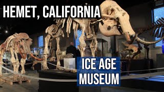 Ice Age Museum in Hemet, California