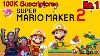 100,000 SUSCRIPTORES | Gameplay No.1| Super Mario Maker 2 | Leonel al Cuadrado