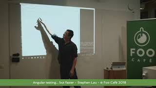 Angular testing… but faster - Stephen Lau