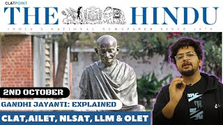 The Hindu News Paper Analysis 2nd October -Gandhi Jayanti - CLAT,AILET,NLSAT 2024