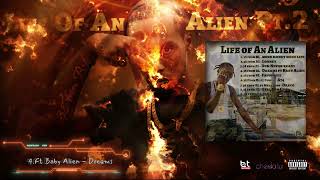 38 From BL - (LOAA PT2) Dreams (Official Audio) Ft Baby Alien