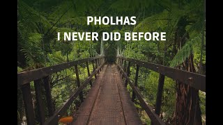 Pholhas - I never did before - 1975 - (Legendas em Inglês e Português)