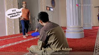 SETTINGAN!? IZIN ADZAN DI MASJID ORANG, DiCUEKIN😂 DI KIRA GAK BISA ADZAN