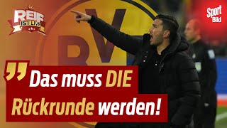 BVB vs. Leverkusen: Kracher-Duell nach der Winterpause | Reif ist Live