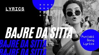 Bajre Da Sitta Song Lyrics |Rashmeet Kaur | Deep Kalsi | Ikka | Atul Khatri | Hit Song 2021