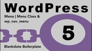 WordPress Tutorial 5. Theme Development : Create Custom MENUS and menu Class