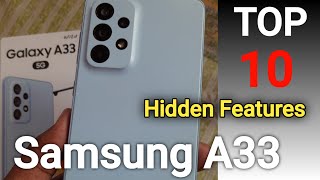 Samsung Galaxy A33 5G Hidden Features | Samsung  A33 Top 10 Tips Tricks