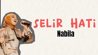 Download NABILA - SELIR HATI (T.R.I.A.D) lirik lagu // indonesian idol 2023 mp3