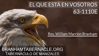 63-1110E | El Que Está En Vosotros | William Marrion Branham