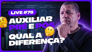 #LIVE78 - AUXILIAR PRÉ E PÓS: QUAL A DIFERENÇA?