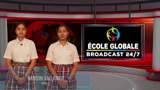 Ecole Globale 24/7 Broadcast- Weekly News!