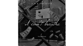 I can't breathe || PROD.BY LEXNOUR || YAMRAJ || YOUNGBROWNS ||