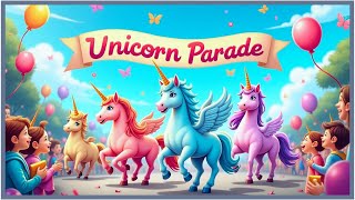 THE UNICORN PARADE