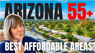 Top Best Affordable 55 Plus Communities in Arizona