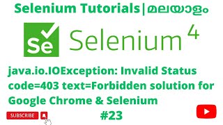Java IO Exception solution Chrome| Selenium 4 Tutorials | Selenium Java Automation | Malayalam | #23