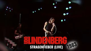 Udo Lindenberg - Straßenfieber (LIVE 1983)