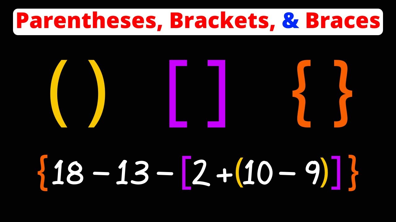 Parentheses, Brackets, & Braces | How And When To Use Them | Pre ...