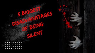 The Five Biggest Disadvantages of Being Silent || Disadvantages of being silent|| The Quotes Avenue