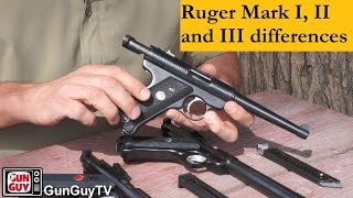 Ruger Mark I vs Mark II vs Mark III. What are the differences?