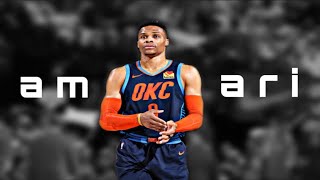 Russell Westbrook mix ~ a m a r i