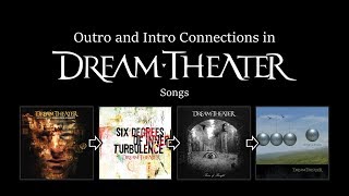 Outro & intro Connections in 'DREAM THEATER' Songs