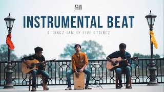 Amazing Instrumental Beat Music | Stringz Jam by Five Stringz | Folk Studio Bangla 2018