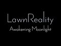 lawnreality original music awakening moonlight