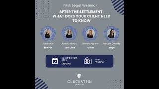 Legal Webinar-After the Settlement: What Your Client's Need to Know