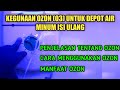 KEGUNAAN OZON UNTUK AIR MINUM ISI ULANG