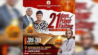 Anointing Service || Last Day of our 21 Days of Prayer and fasting || Speaker - Pastor Tom Gakumba