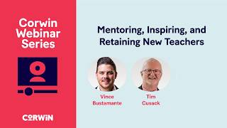 Mentoring, Inspiring, and Retaining New Teachers