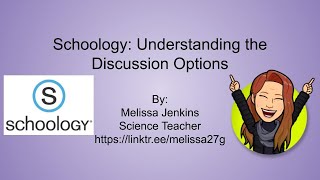 Understanding the Discussion Options in Schoology