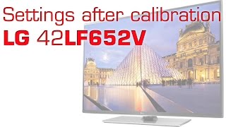 LG 42LF652V LF652 LF650 settings after calibration