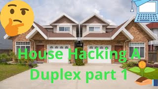 HOUSE HACKING A DUPLEX/ LIVE RENT FREE/ LET YOUR NEIGHBOR PAY OFF YOUR HOUSE