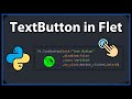 How To Create A TextButton? - Python Flet Tutorial 2